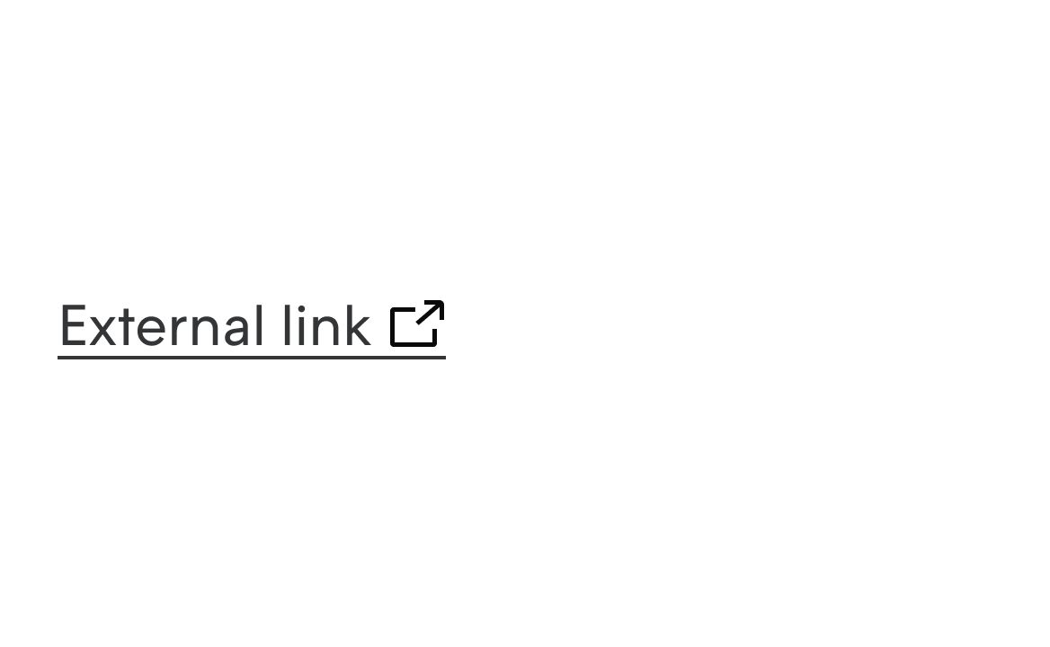 Para proporcionar maior previsibilidade, sempre que um link levar a uma URL externa devemos sinalizar com um ícone de external.